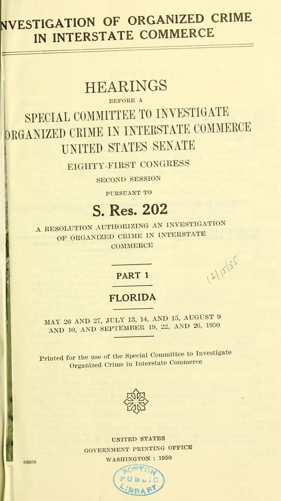 Title page of the printed hearings before the Special Committee to Investigate Organized Crime in Interstate Commerce, United States Senate, pursuant to S. Res. 202, headed "Part 1, Florida".